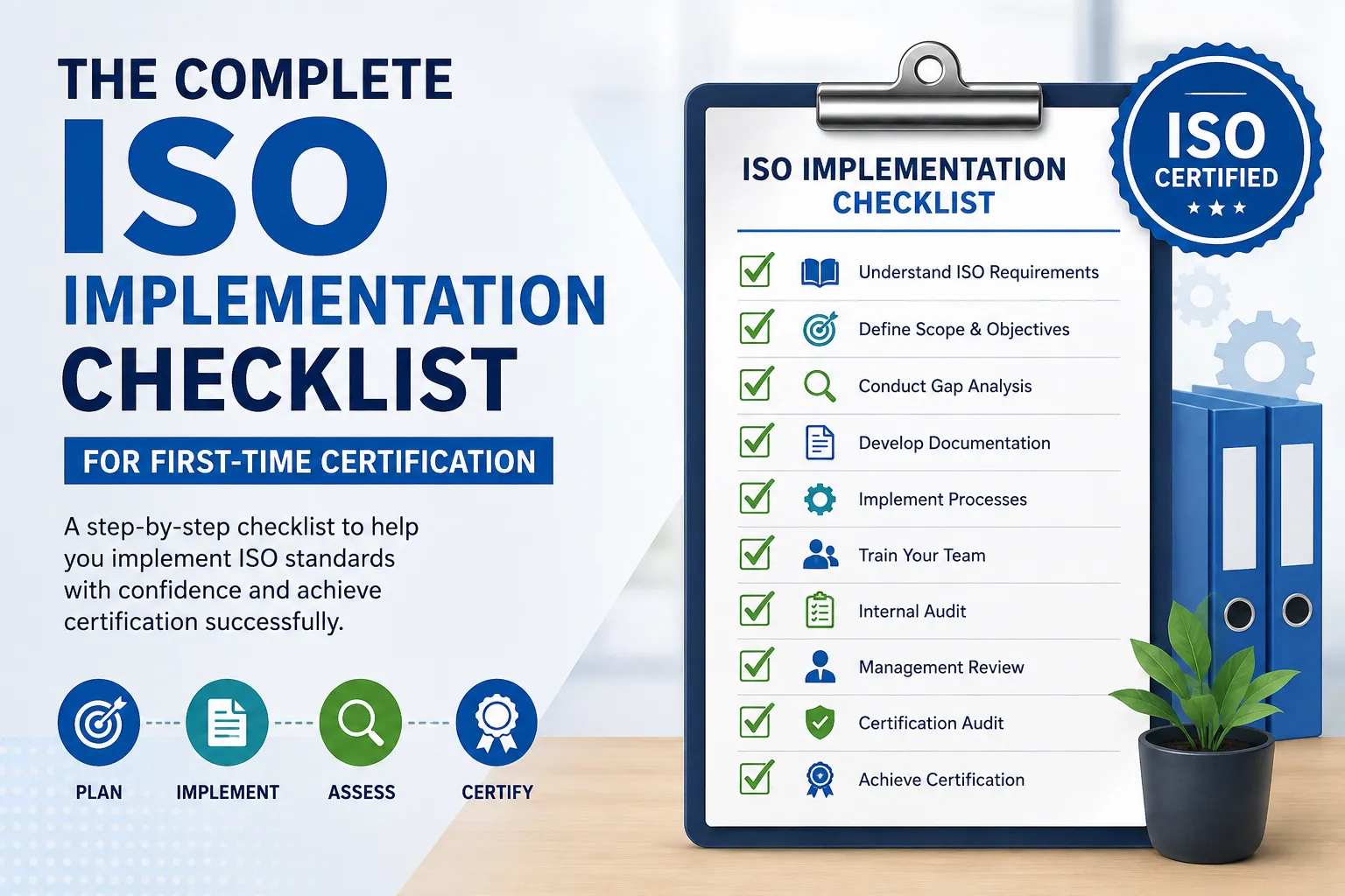 The Complete ISO Implementation Checklist for First-Time Certification