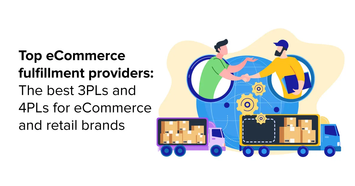 Top 3PL Fulfillment Companies: How to Pick the Right Partner for Your Growing Business