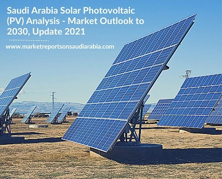 Saudi Arabia Solar Photovoltaic (PV) Market Opportunity and Forecast 2030