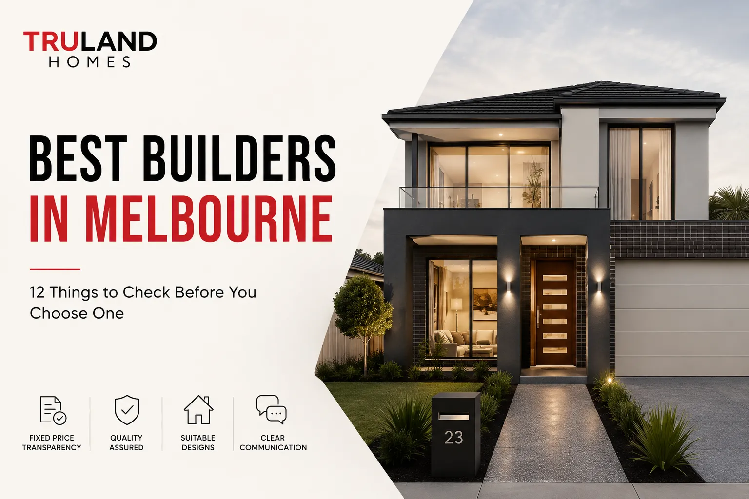 Best Builders in Melbourne: 12 Things to Check Before You Choose One