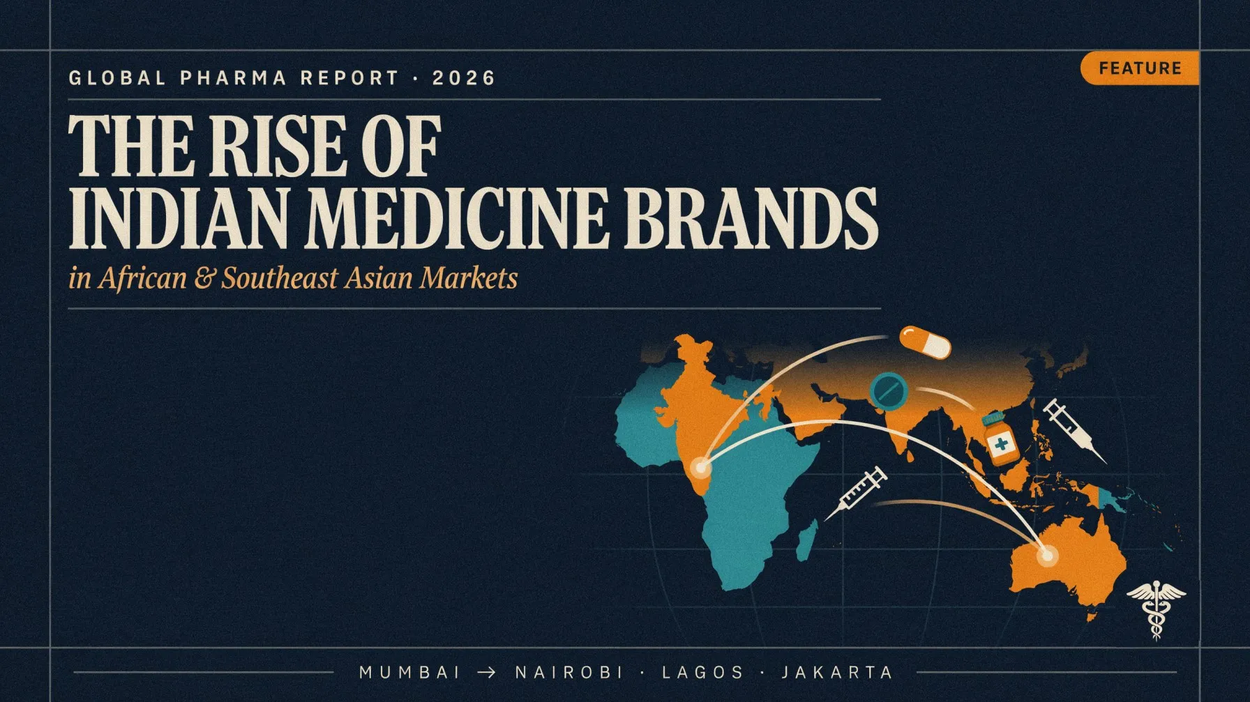 The Rise Of Indian Medicine Brands In African And Southeast Asian Markets.