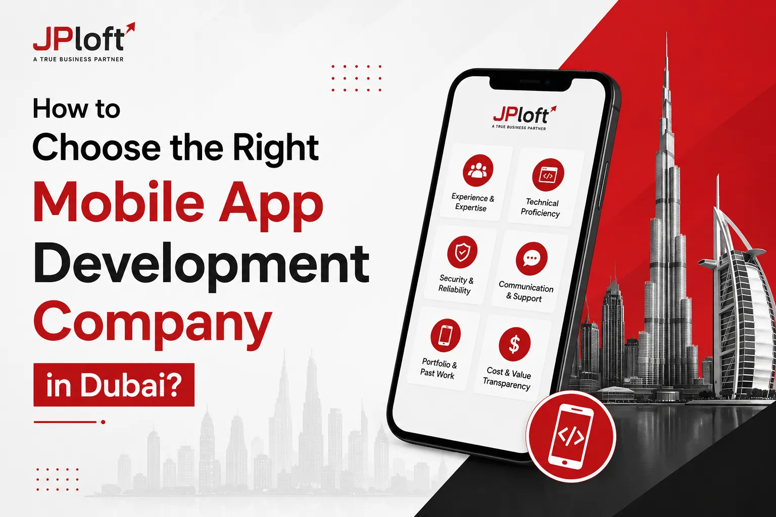 How to Choose the Right Mobile App Development Company in Dubai?