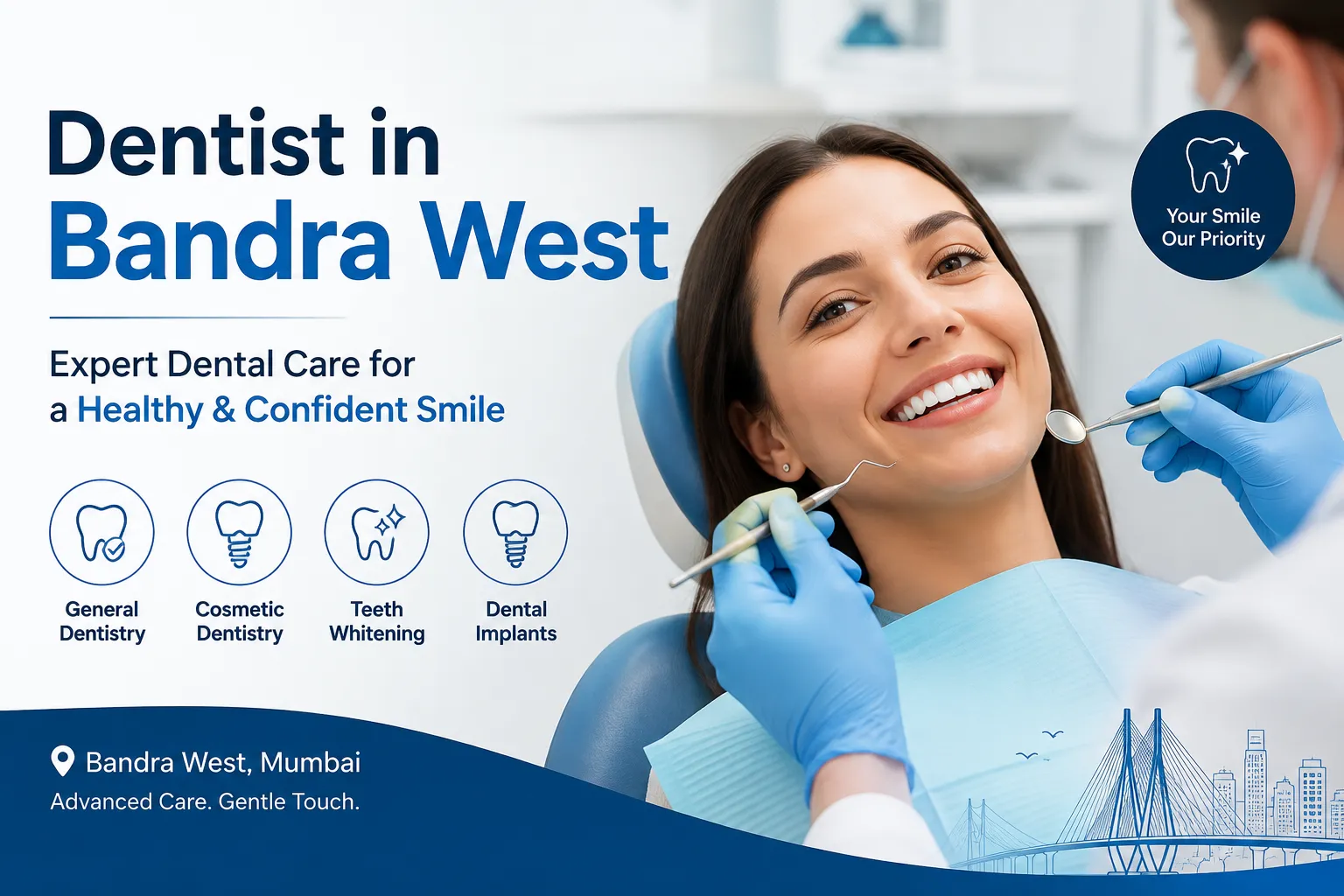 How to Choose the Right Dentist in Bandra West, Mumbai