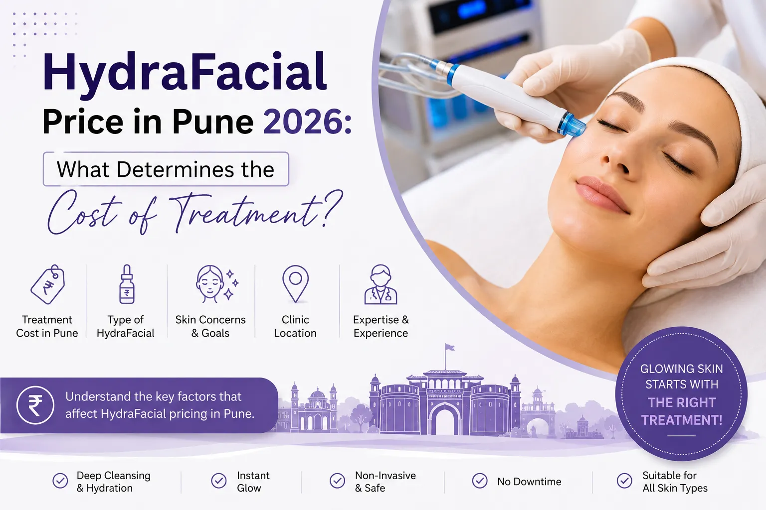 HydraFacial Price in Pune 2026: What Determines the Cost of Treatment?