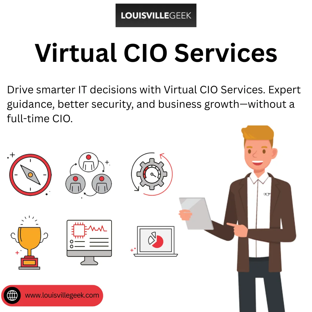 Why Choose Virtual CIO Services in Louisville?