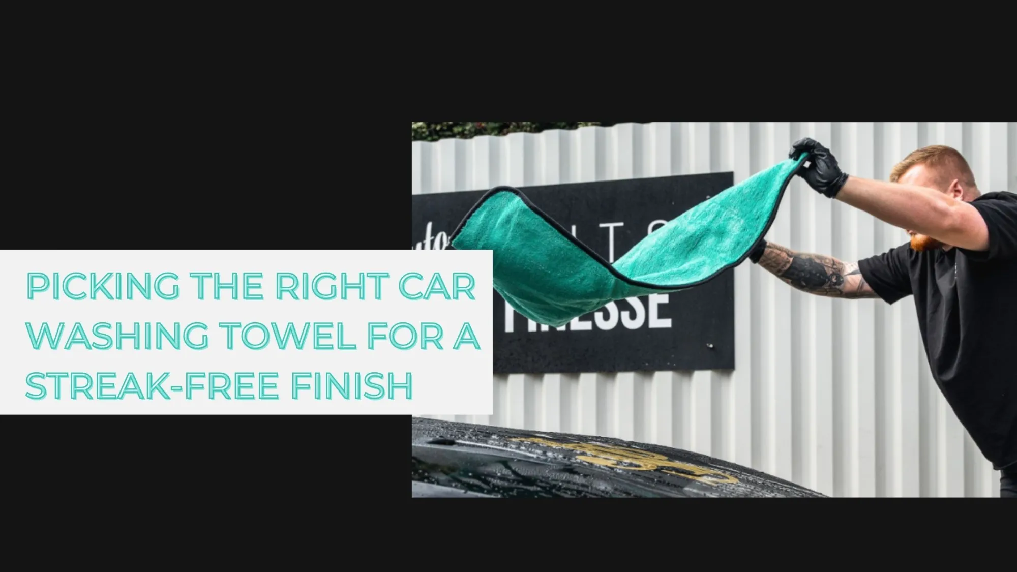 Picking the Right Car Washing Towel for a Streak-Free Finish