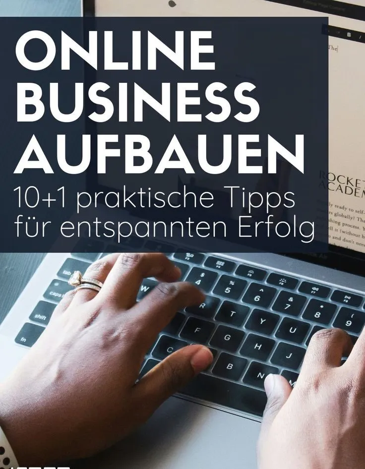 Wie kann man ein Online Business aufbauen? Der praktische Leitfaden
