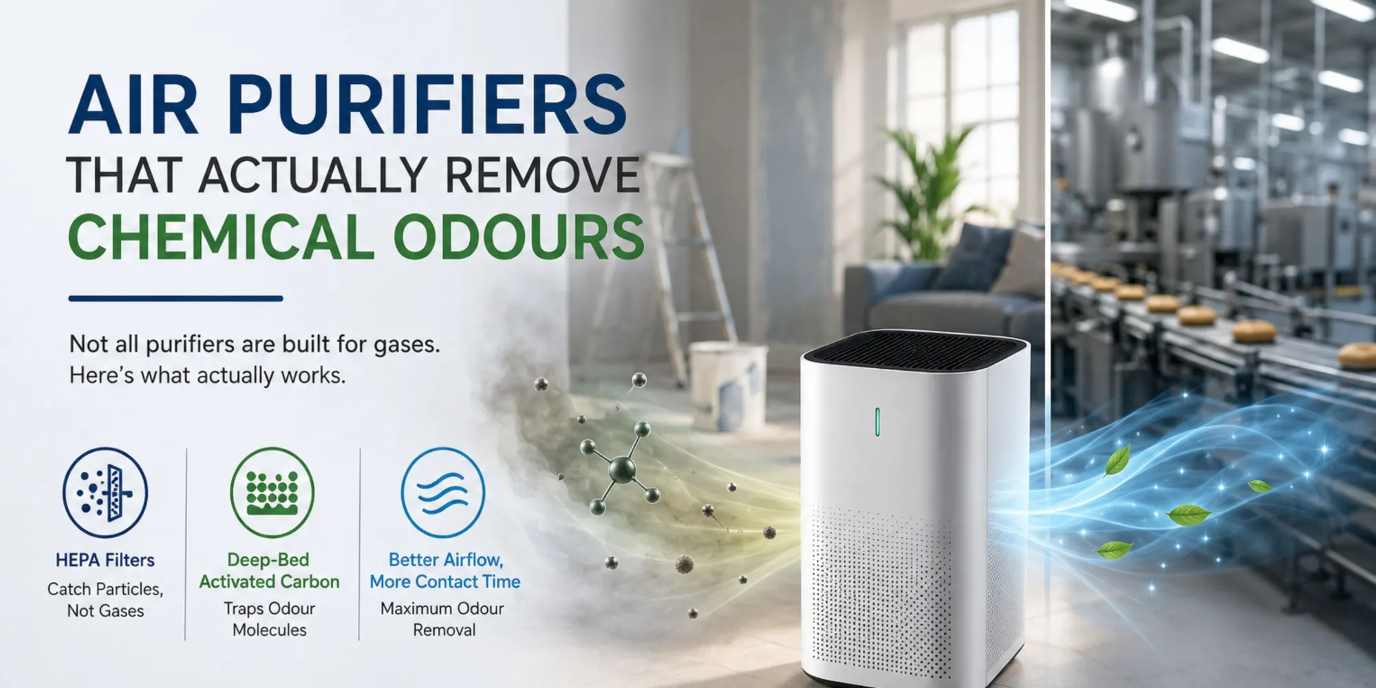Why Most Air Purifiers for Chemical Odours Fail