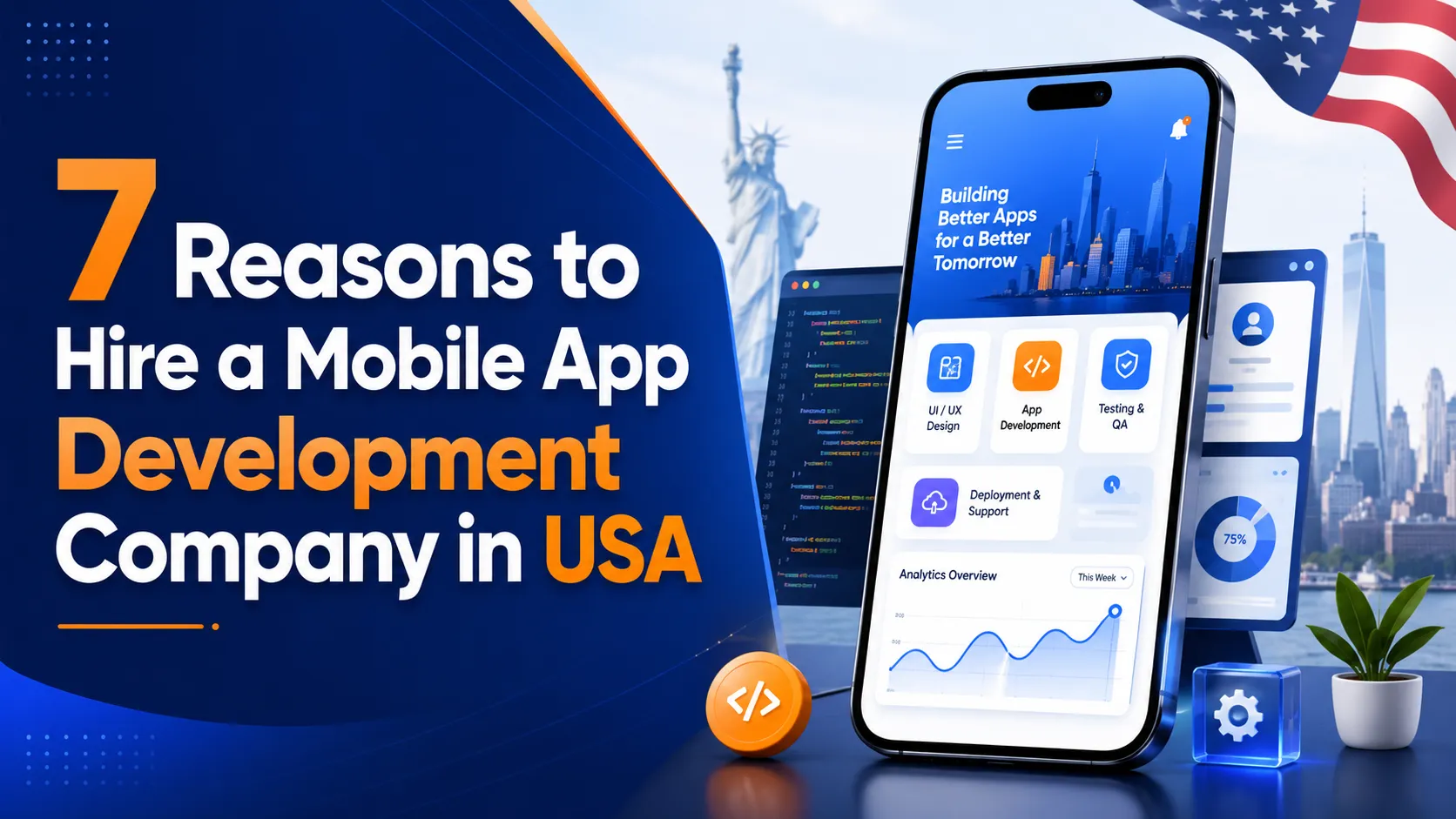 7 Reasons to Hire a Mobile App Development Company in USA (2026 Guide)