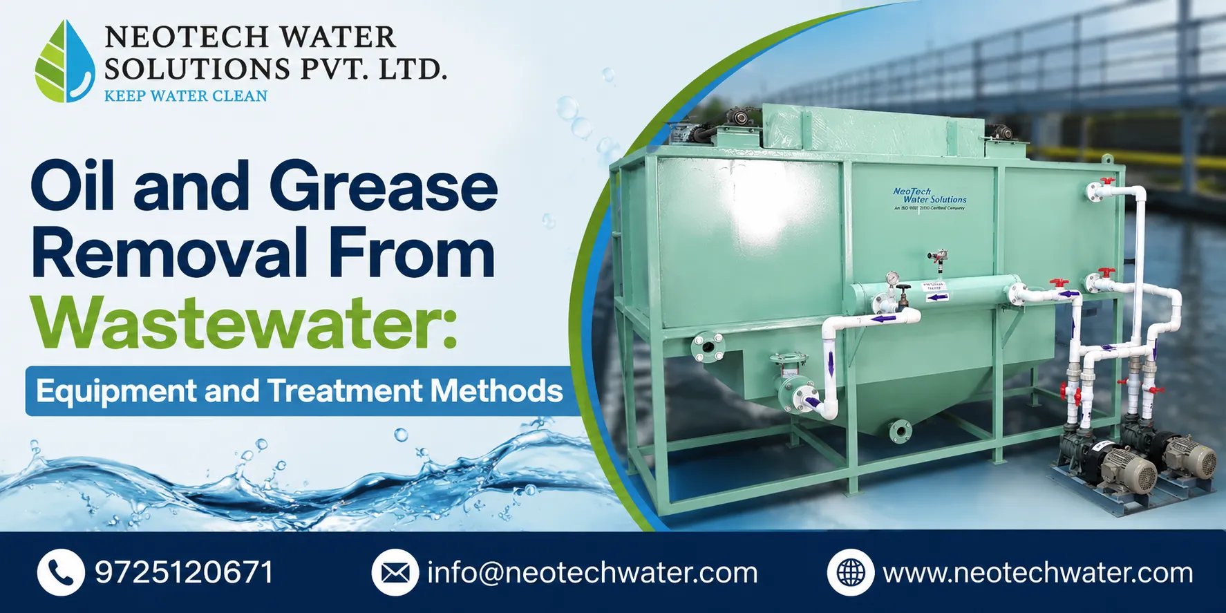 Oil and Grease Removal From Wastewater: Equipment and Treatment Methods