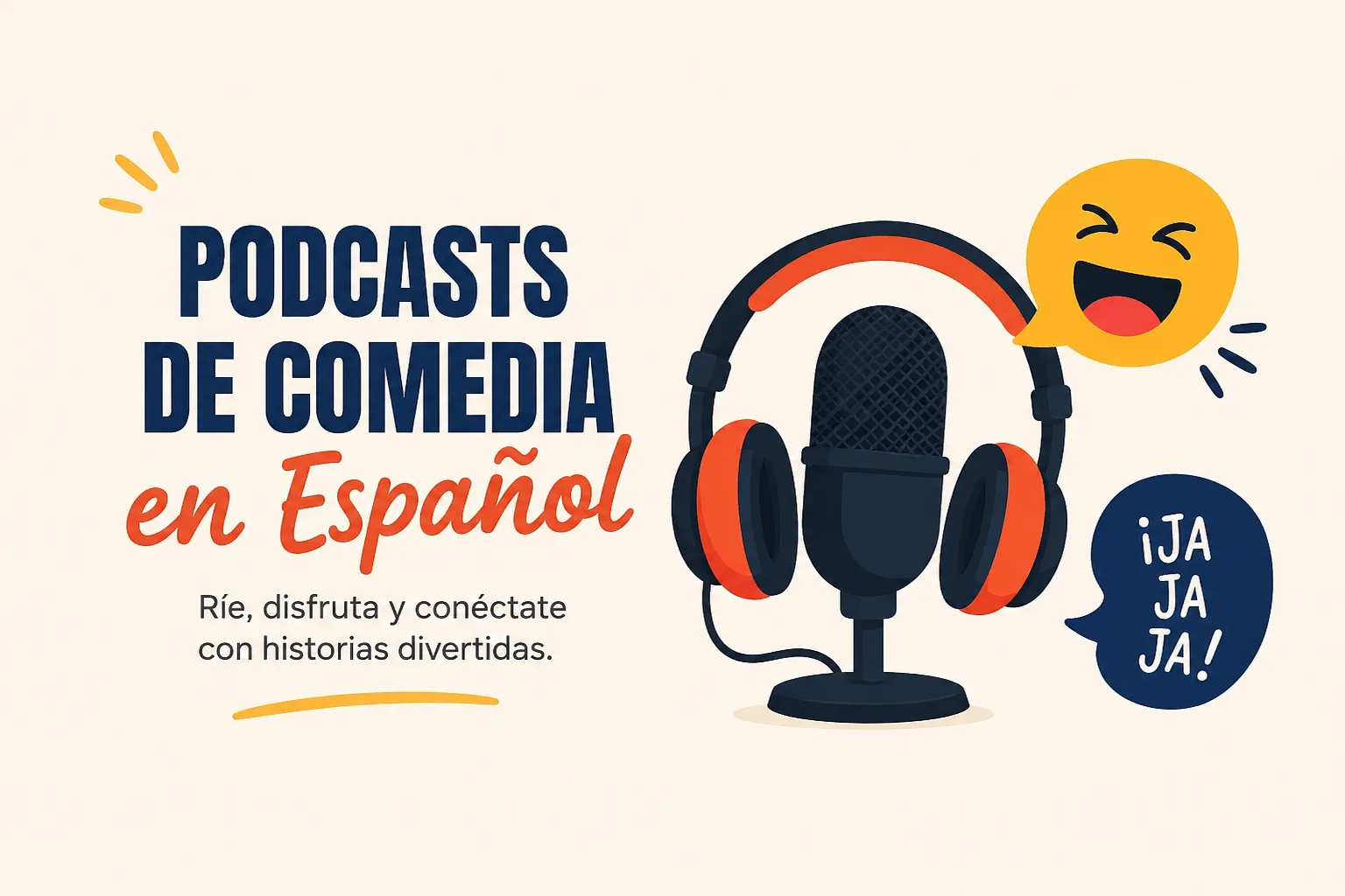 Podcasts de Comedia en Español: Una Nueva Forma de Reír, Conectar y Disfrutar