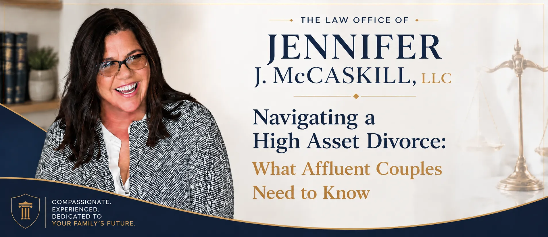 Navigating a High Asset Divorce: What Affluent Couples Need to Know