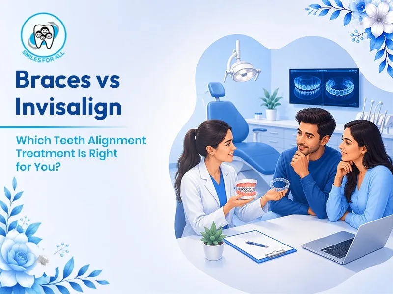 Braces vs Invisalign: Understanding Your Teeth Straightening Options