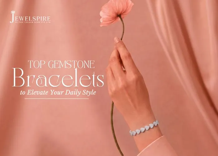 Top Gemstone Bracelets to Elevate Your Daily Style