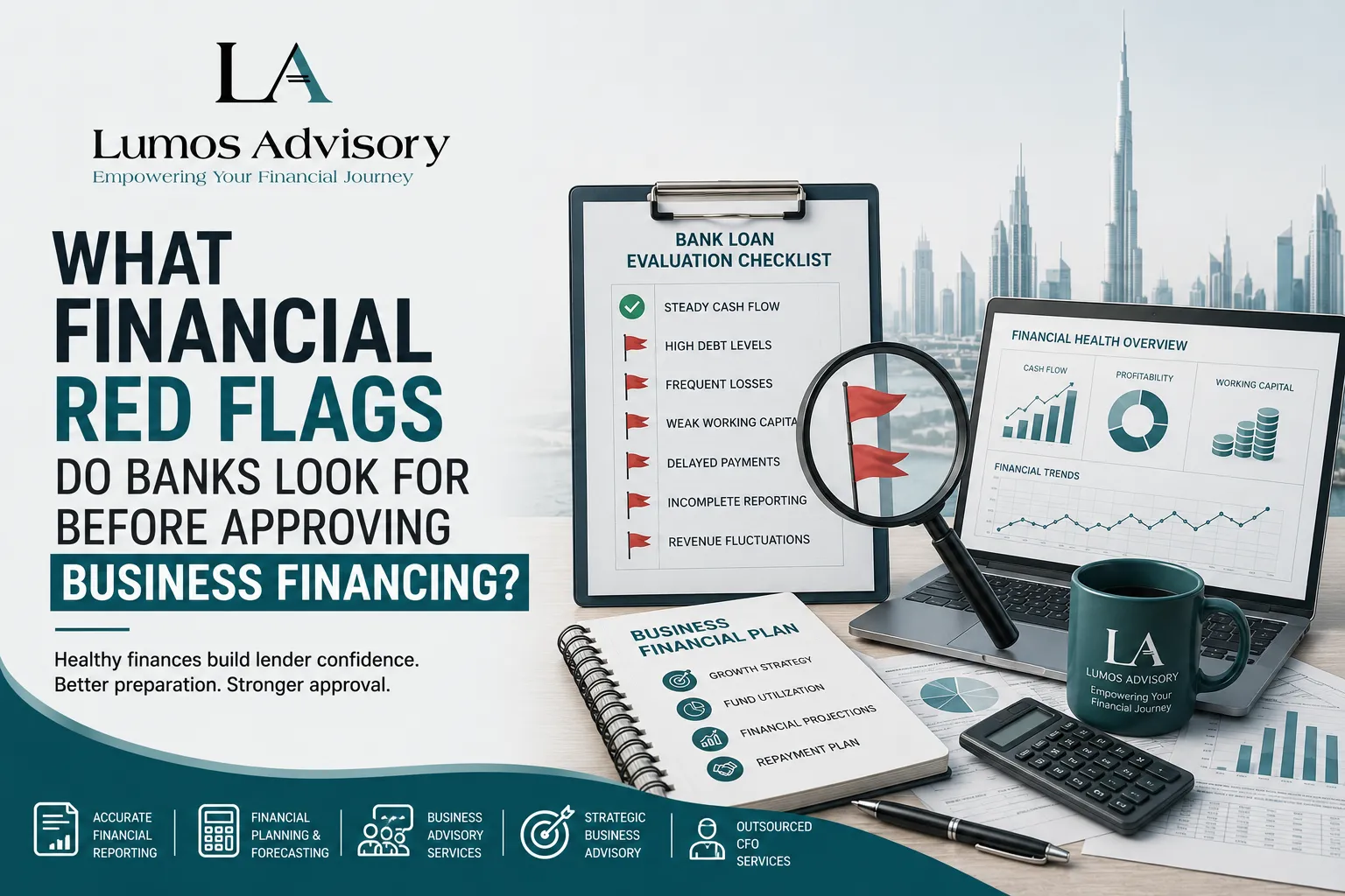 What Financial Reporting Red Flags Do Banks Look for Before Approving Business Financing?