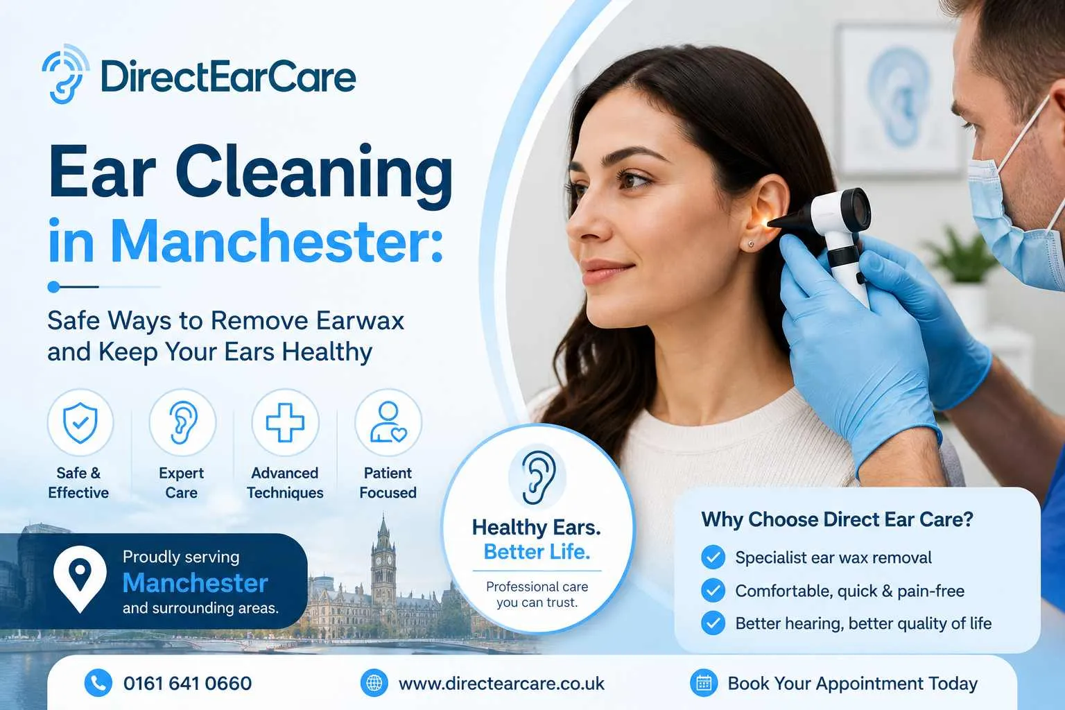 Ear Cleaning in Manchester: Safe Ways to Remove Earwax and Keep Your Ears Healthy