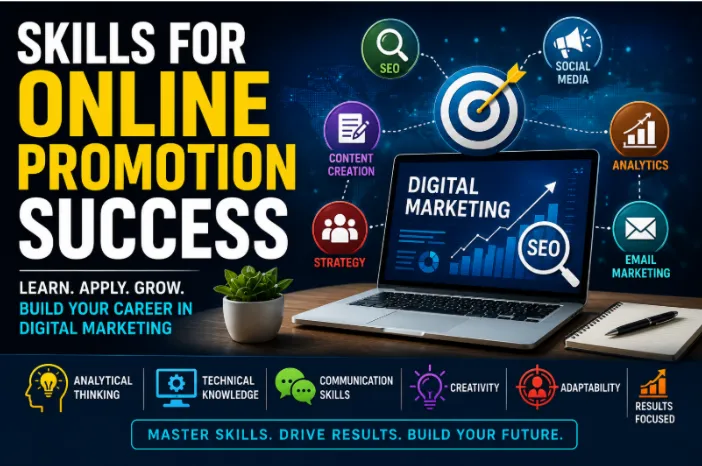 What Skills Matter Most When Building a Career in Online Promotion?