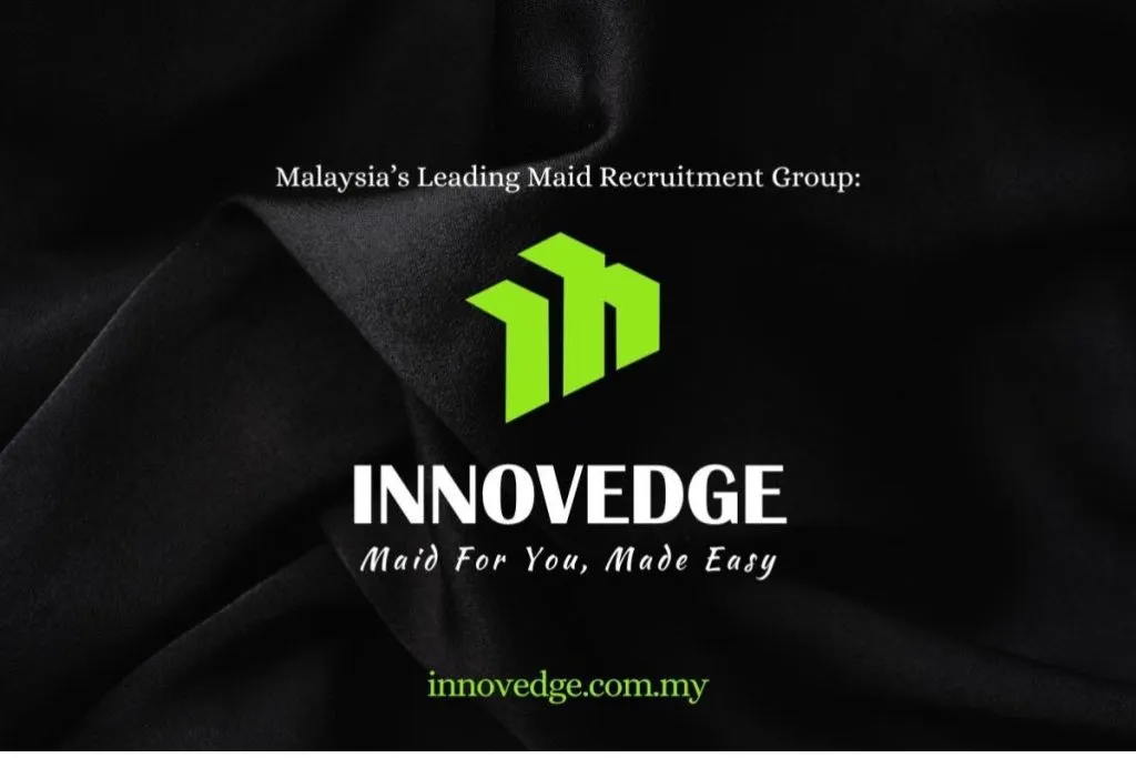 Find Trusted Maids in Malaysia with Innovedge Maid Agency