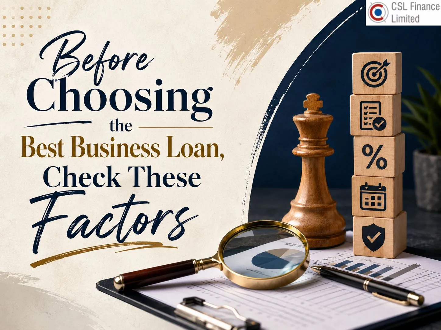 Before Choosing the Best Business Loan, Check These Factors