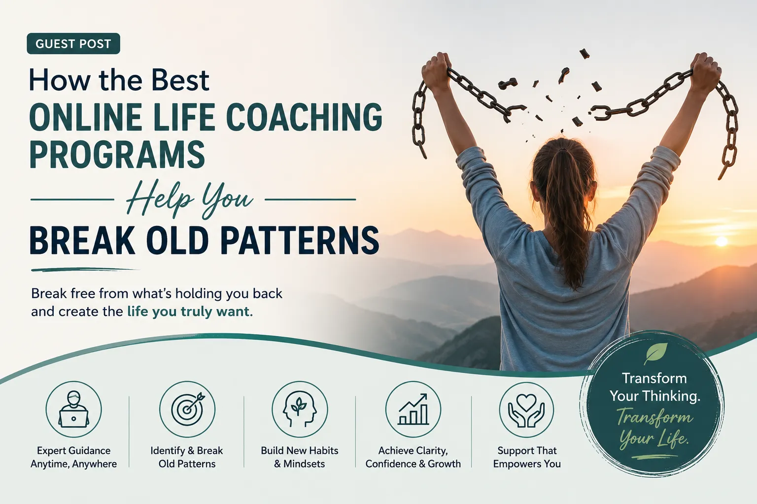 How the Best Online Life Coaching Programs Help You Break Old Patterns