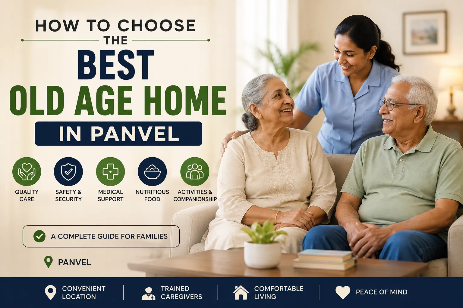 How to Choose the Best Old Age Home in Panvel