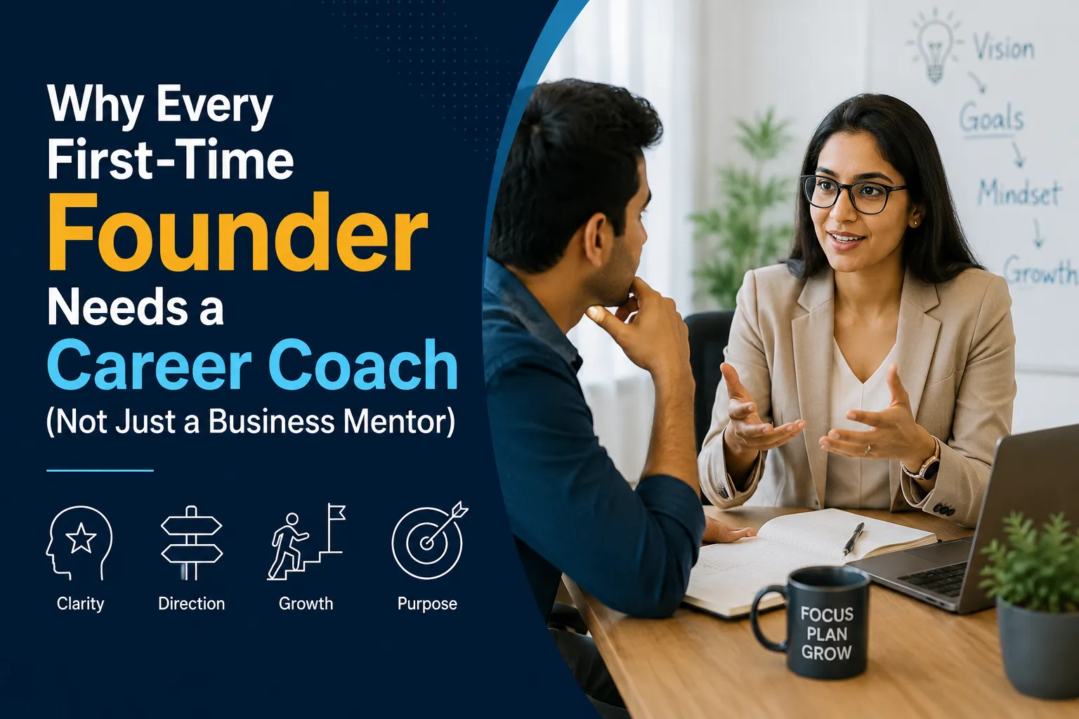 Why Every First-Time Founder Needs a Career Coach (Not Just a Business Mentor)