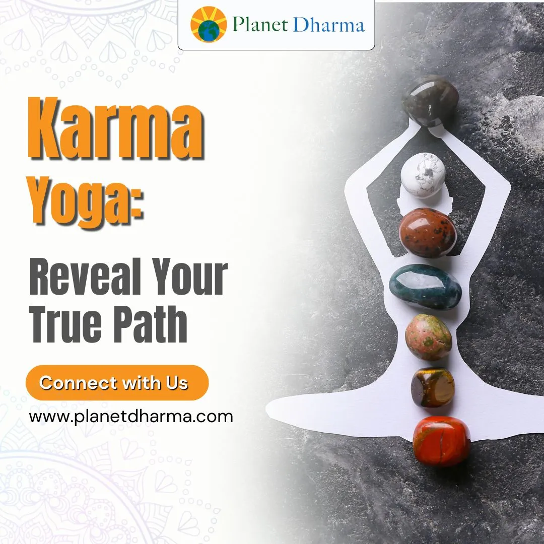 How Karma Yoga, Charts, and Paramis Work Together?