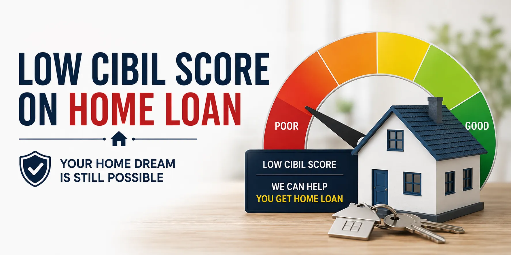 Low Cibil Score on Home Loan