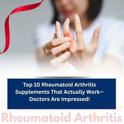 Top 10 Arthritis Supplements You Need to Try Today!  Re post