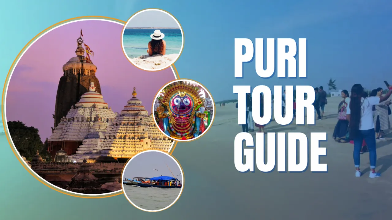 Puri Travel Guide: Best Places to Visit, Things to Do and Where to Stay!