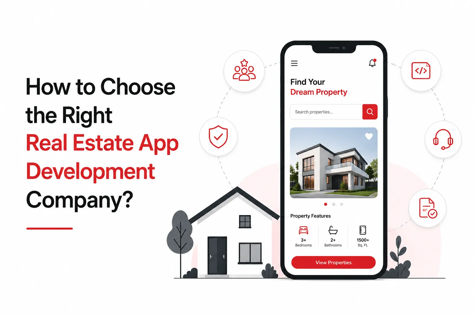 How to Choose the Right Real Estate App Development Company?