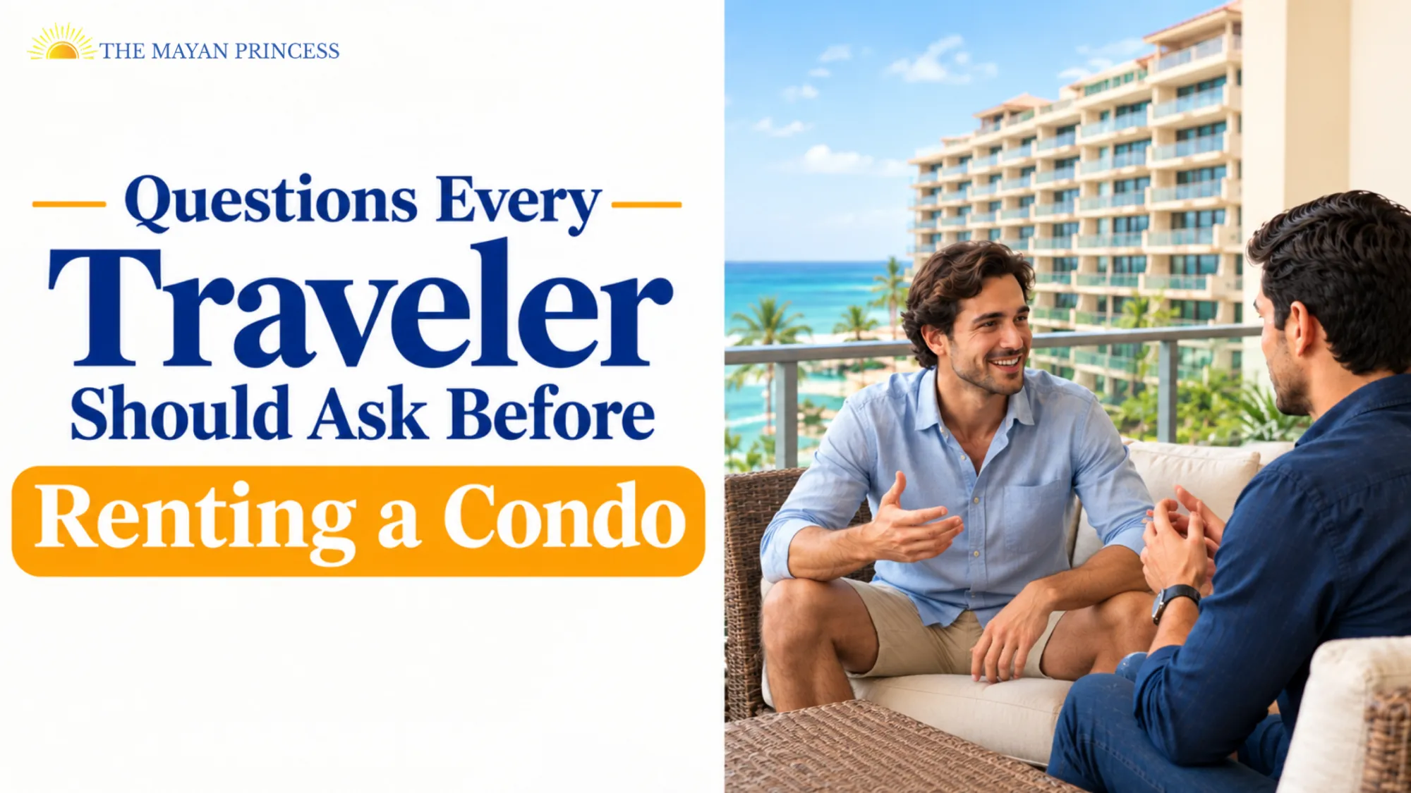 Questions Every Traveler Should Ask Before Renting a Condo