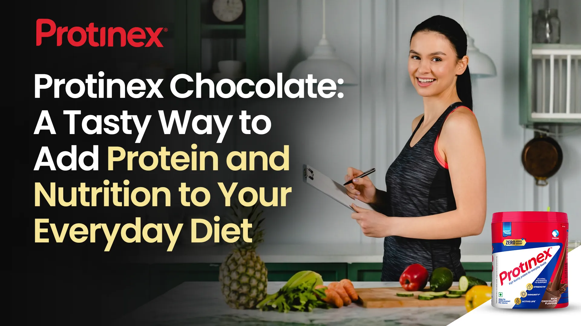 Protinex Chocolate: A Tasty Way to Add Protein and Nutrition to Your Everyday Diet