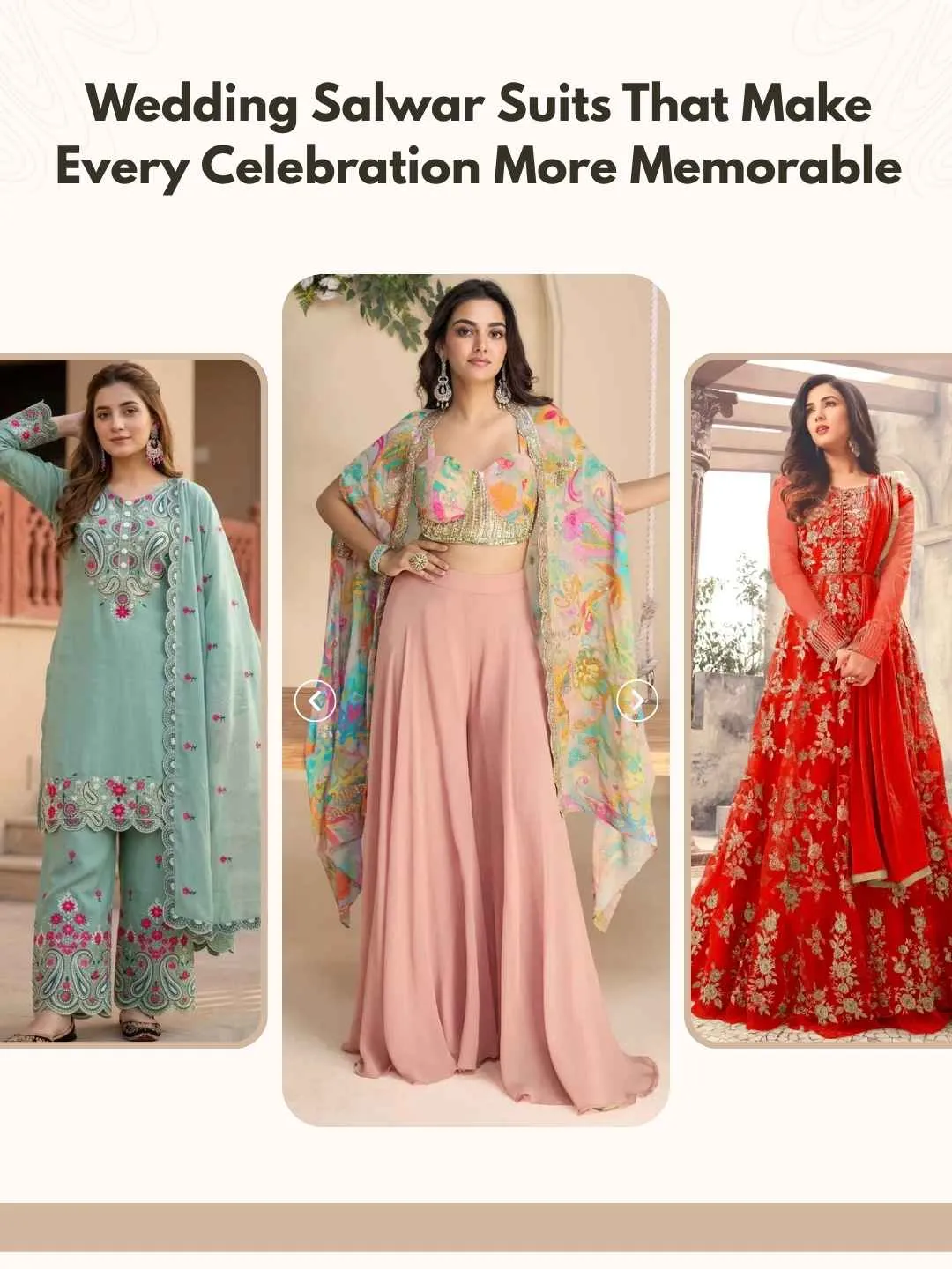 Wedding Salwar Suits That Make Every Celebration More Memorable