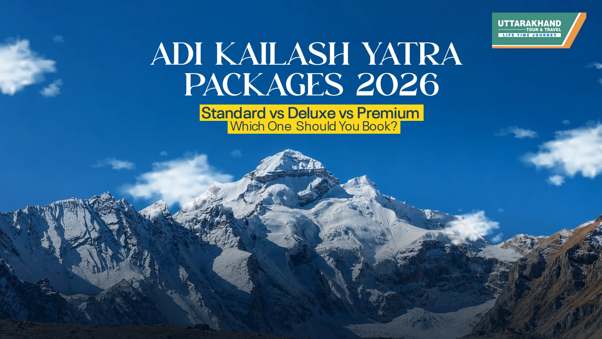 Adi Kailash Yatra Packages 2026: Standard vs Deluxe vs Premium — Which One Should You Book?