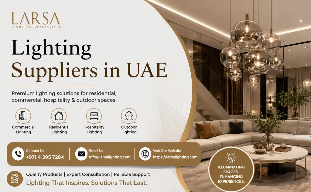 Lighting Suppliers in UAE: A Guide to Quality Solutions