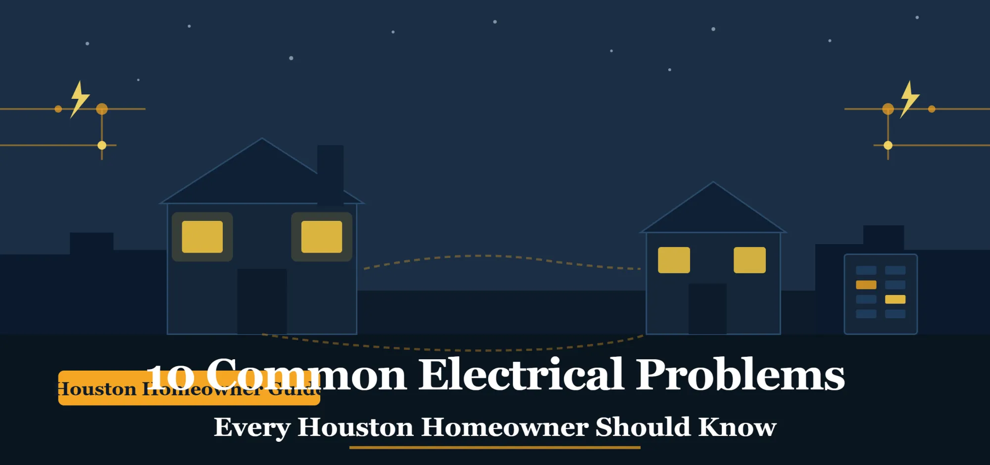 10 Common Electrical Problems Every Houston Homeowner Should Know