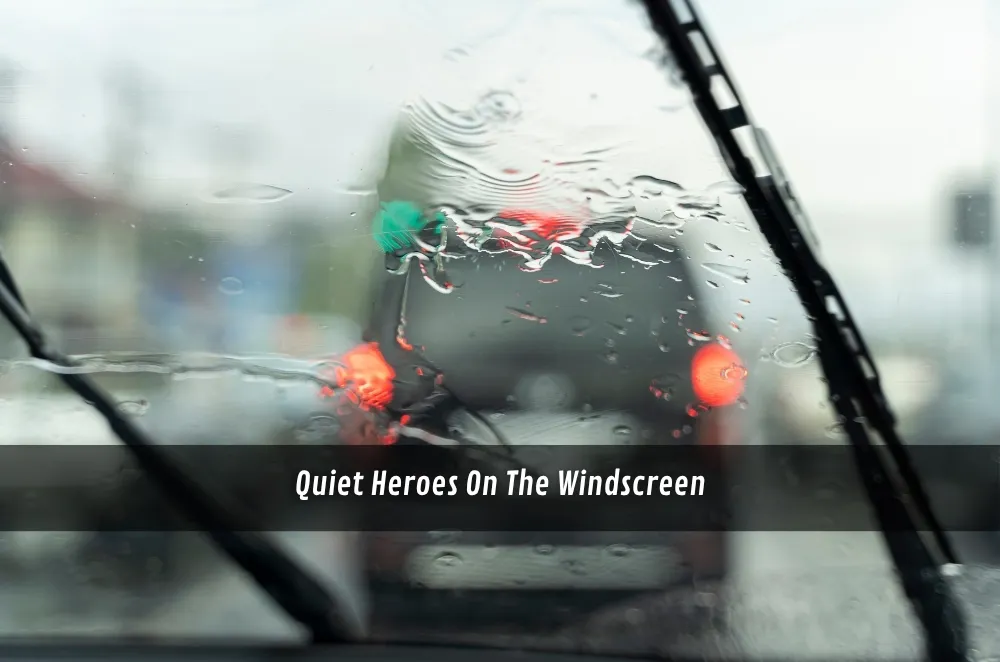 Quiet Heroes On The Windscreen