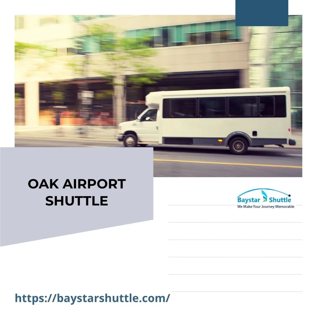 What Makes an OAK airport shuttle a Convenient Choice for Oakland Airport Travel?