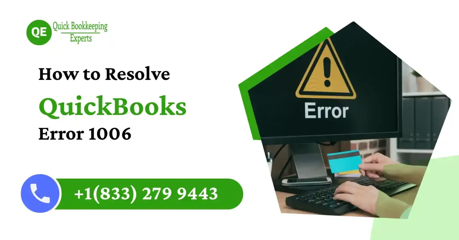 QuickBooks Error Code 1006: Common Causes and Fixes
