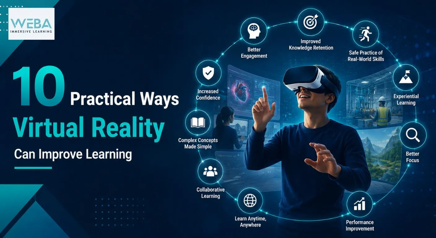 10 Practical Ways Virtual Reality Can Improve Learning