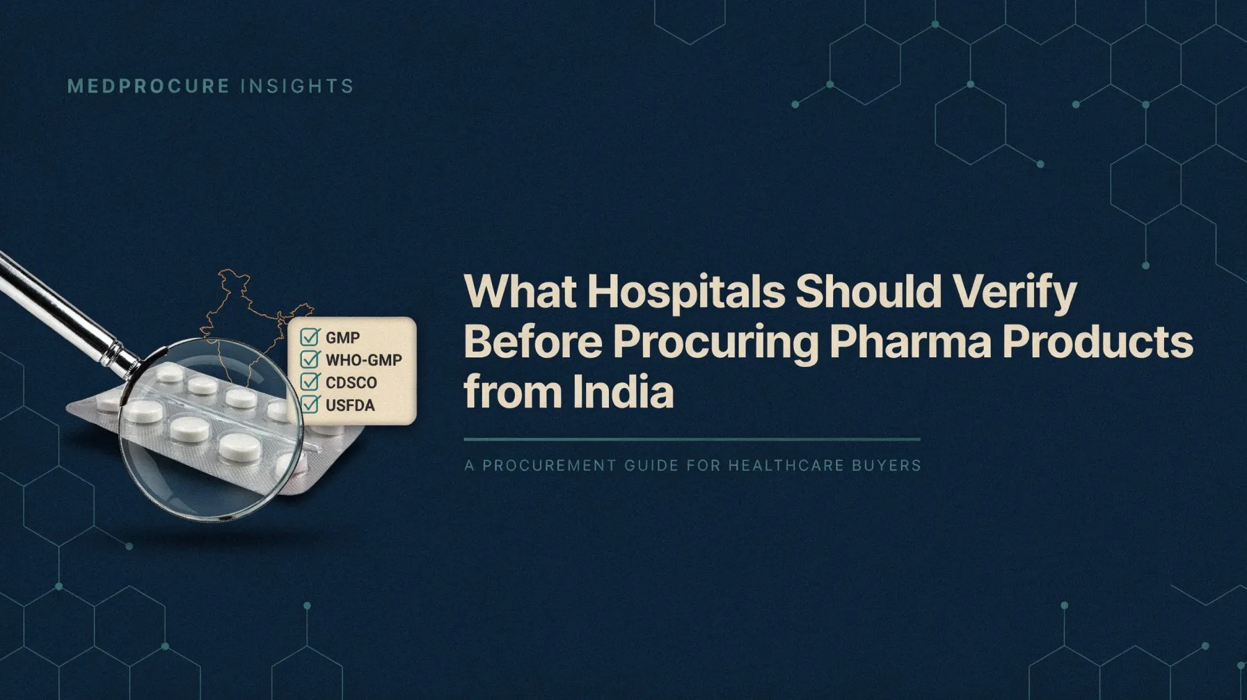 What Hospitals Should Verify Before Procuring Pharma Products from India?