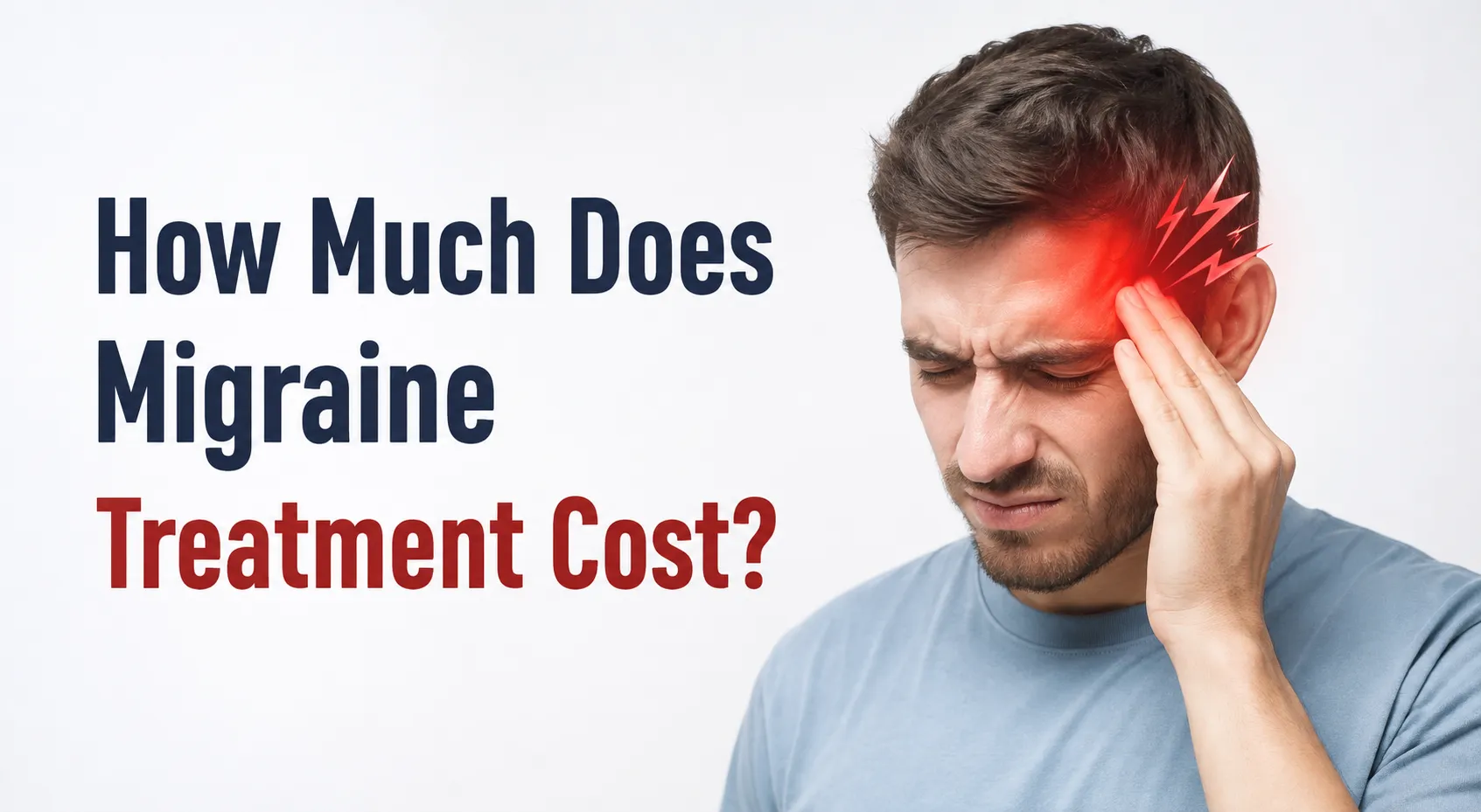 How Much Does Migraine Treatment Cost?