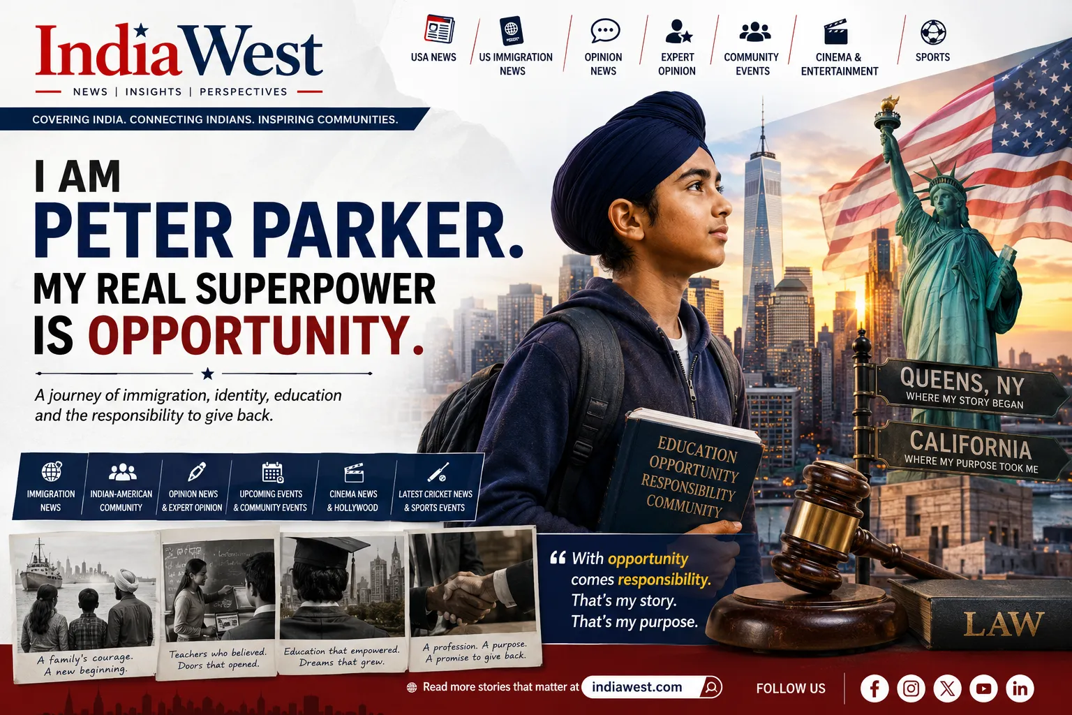 I Am Peter Parker: How Immigration, Identity and Opportunity Shaped My American Journey