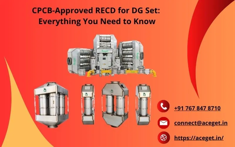 CPCB-Approved RECD for DG Set: Everything You Need to Know
