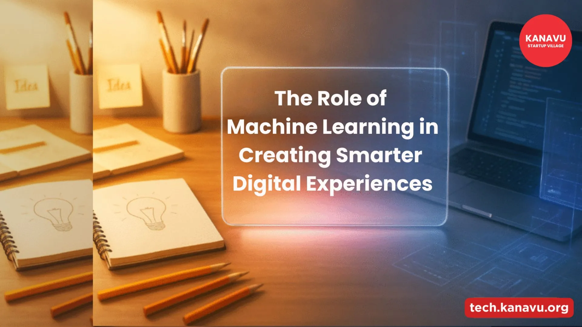 Role of Machine Learning in Smarter Digital Experiences