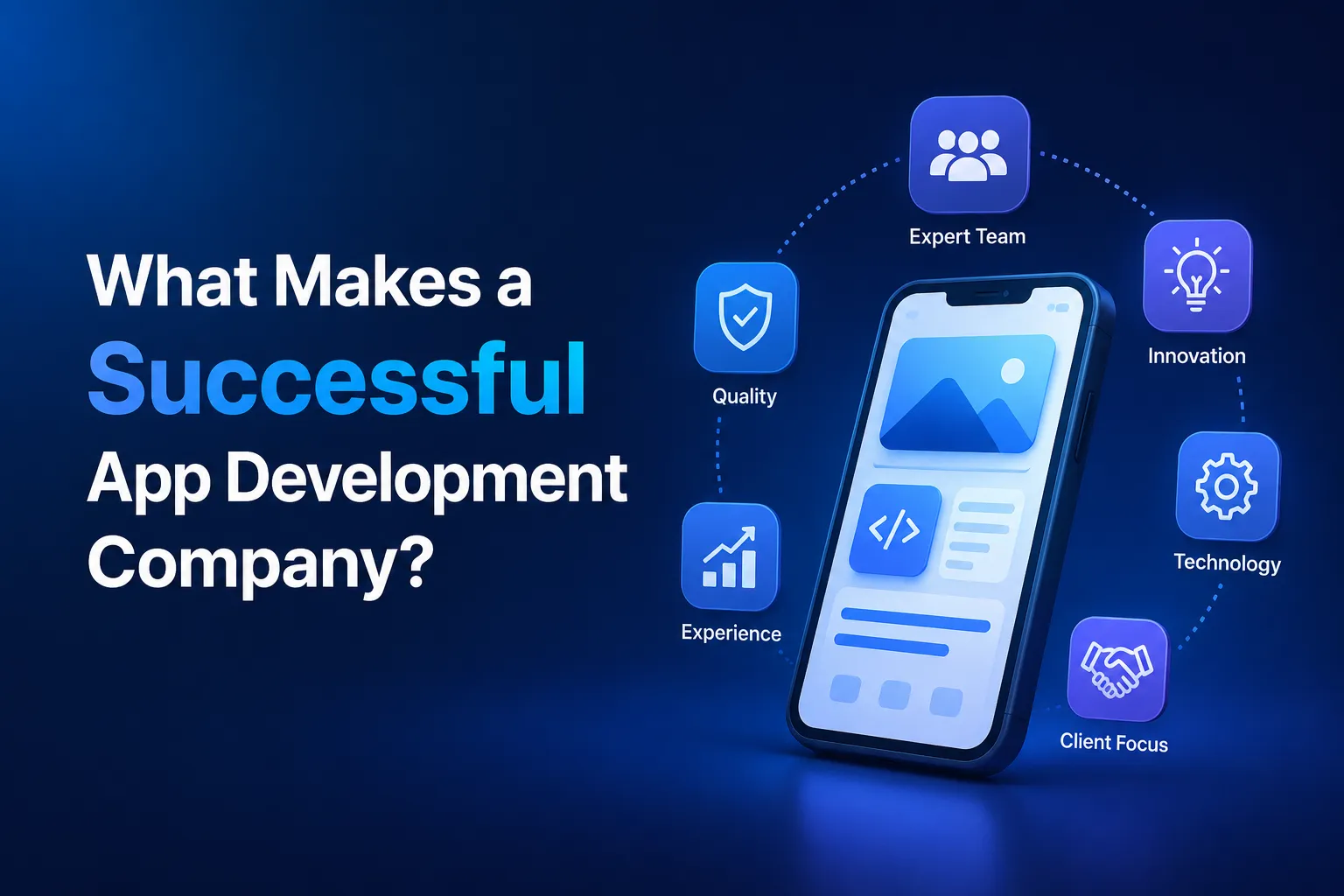 What Makes a Successful App Development Company?