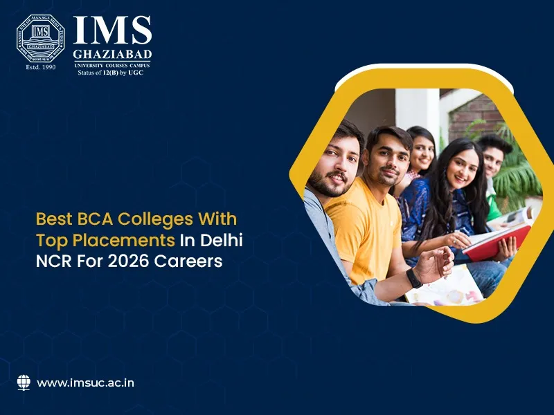 Best BCA Colleges With Top Placements In Delhi NCR For 2026 Careers