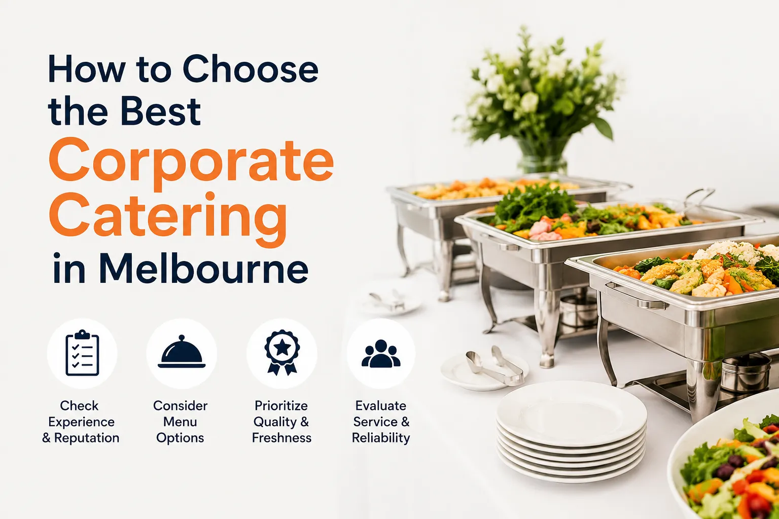 How to Choose the Best Corporate Catering in Melbourne