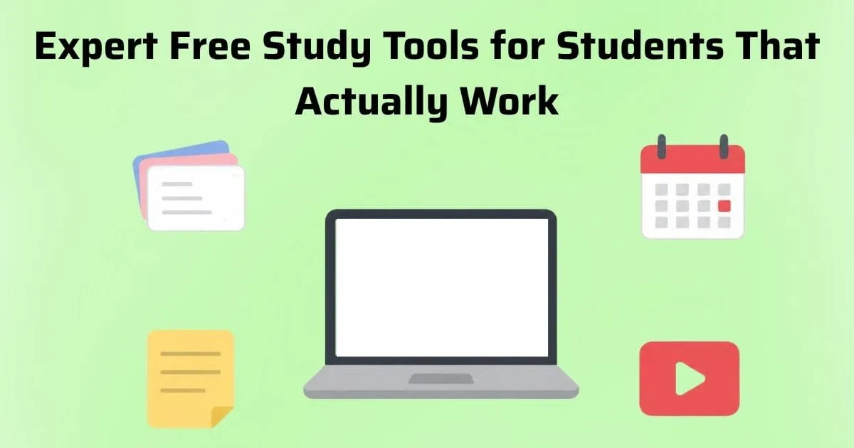 Expert Free Study Tools for Students That Actually Work